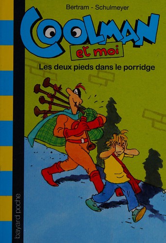 Les deux pieds dans le porridge