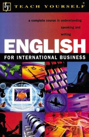Teach Yourself English for International Business Complete Course
