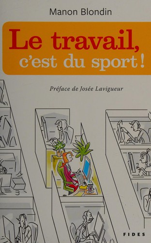 Le travail, c'est du sport!