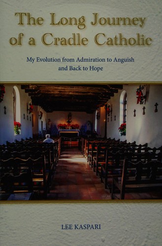 The long journey of a cradle Catholic