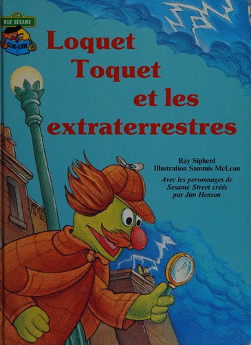 Loquet Toquet et les extraterrestres