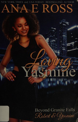 Loving Yasmine
