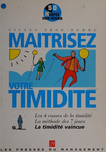 Maitrisez votre timidité