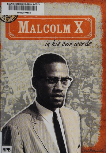 Malcolm X in his own words