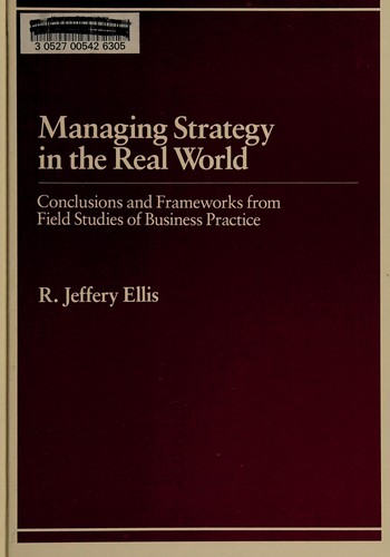 Managing strategy in the real world