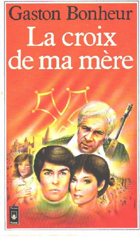 La croix de ma mere
