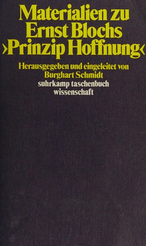 Materialien zu Ernst Blochs Prinzip Hoffnung
