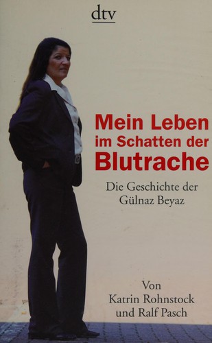 Mein Leben im Schatten der Blutrache