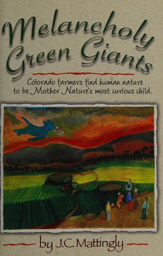 Melancholy green giants