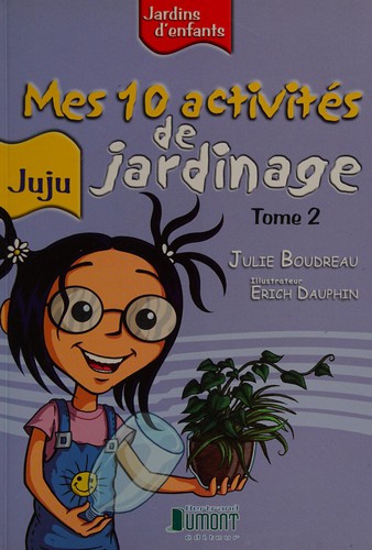 Mes 10 activités de jardinage
