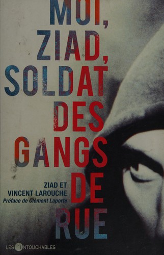 Moi, Ziad, soldat des gangs de rue