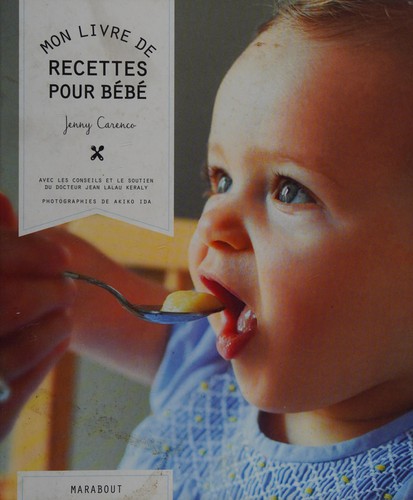 Mon livre de recettes pour bébé