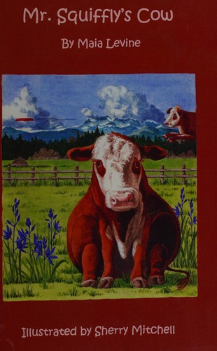 Mr. Squiffly's cow