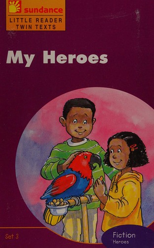 My heroes