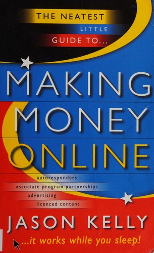 The neatest little guide to making money online
