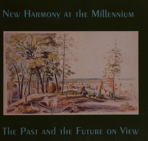 New Harmony at the millennium