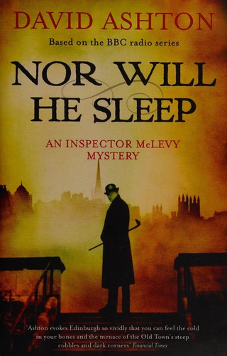 Nor will he sleep