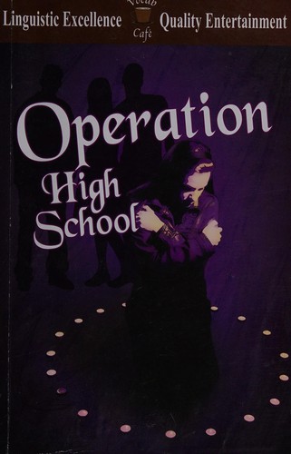Operation high school