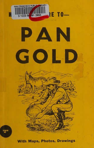 How and where to pan gold