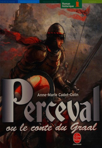 Perceval ou Le conte du Graal