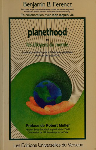 Planethood, ou, Les citoyens du monde