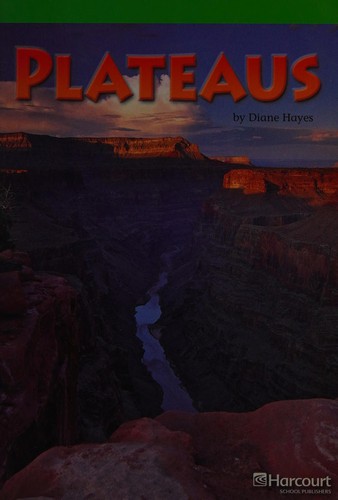 Plateaus, advanced reader grade 4