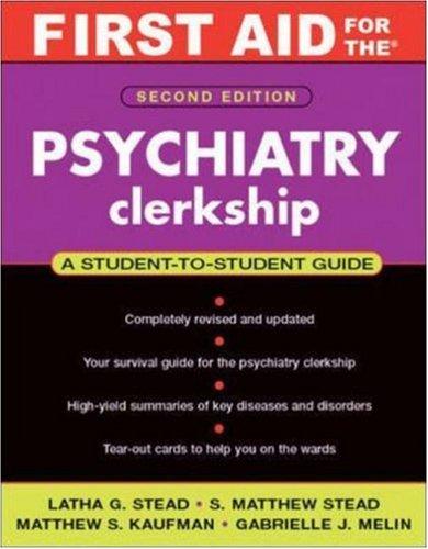 First aid for the psychiatry clerkship