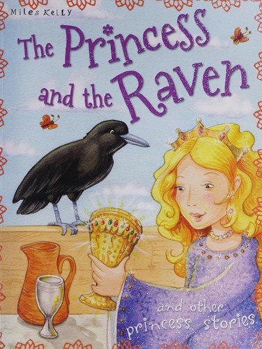 The princess and the raven and other princess stories