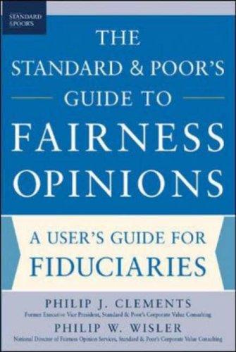 Standard and Poor's Guide to Fairness Opinions