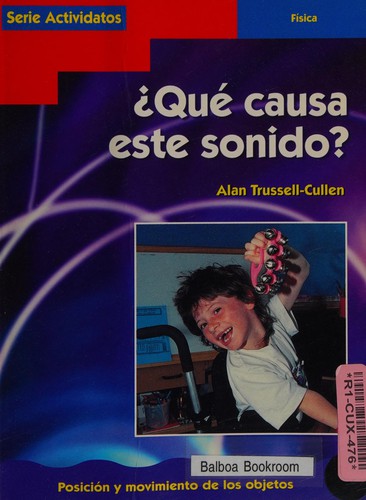 Qué causa este sonido?