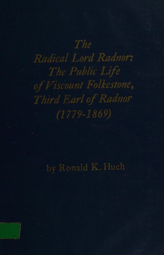 The radical Lord Radnor
