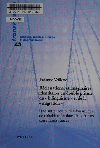 Récit national et imaginaires identitaires au double prisme du "bilinguisme" et de la "migration"