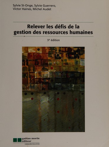 Relever les défis de la gestion des ressources humaines