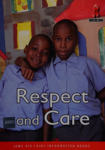 Respect and care
