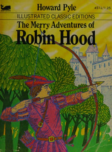 The merry adventures of Robin Hood
