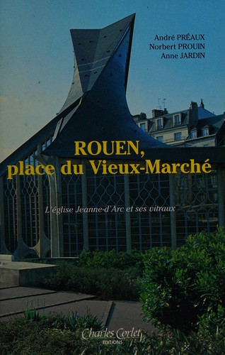 Rouen, place du Vieux-Marché