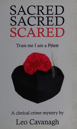 Sacred, sacred, scared