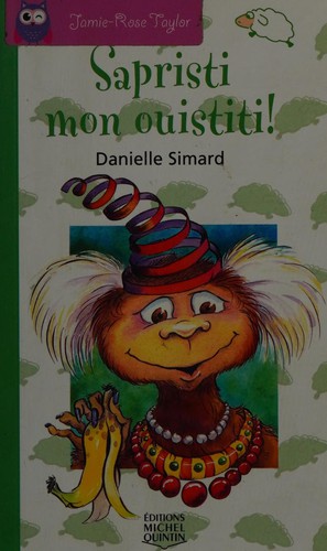 Sapristi, mon ouistiti!