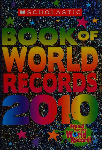 Scholastic book of world records, 2010