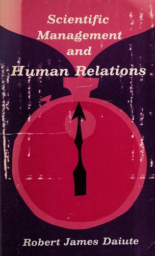 Scientific management and human relations