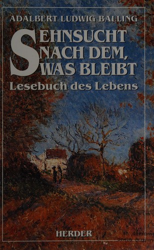 Sehnsucht nach dem, was bleibt