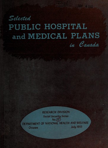 Selected public hospital and medical plans in Canada