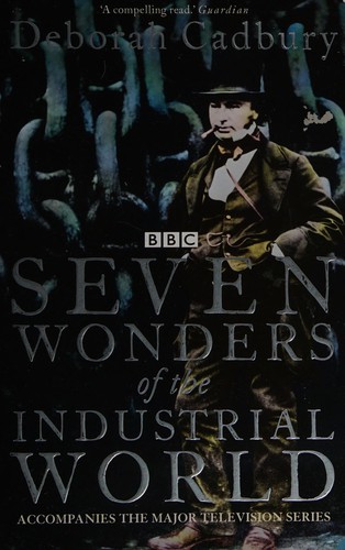 SEVEN WONDERS OF THE INDUSTRIAL WORLD