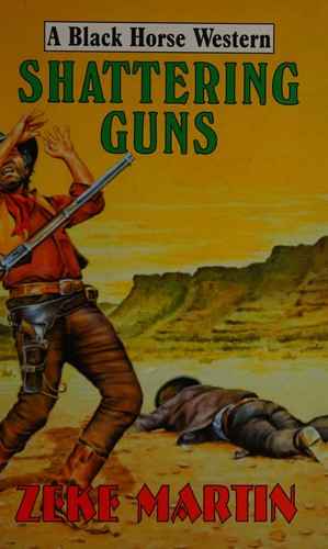 Shattering guns