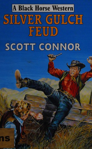 Silver Gulch feud