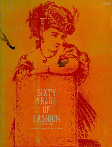 Sixty years of fashion: [1900-1960