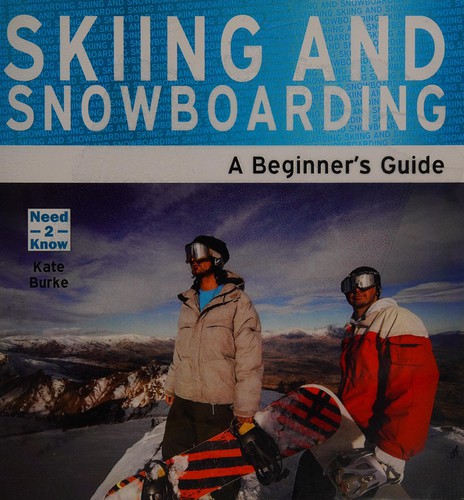 Skiing and snowboarding