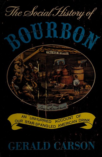The social history of bourbon