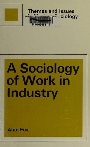 A sociology of work in industry