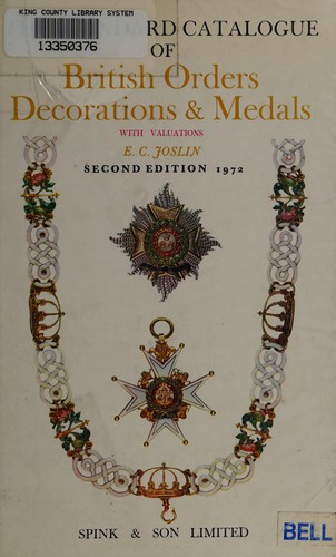 The standard catalogue of British orders, decorations and medals